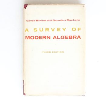 A Survey of Modern Algebra