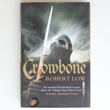 Crowbone (The Oathsworn Series, Book 5)