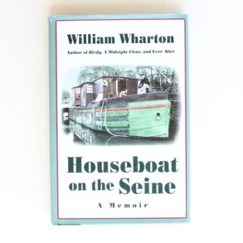 Houseboat on the Seine: A Memoir