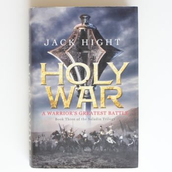 Holy War (The Saladin Trilogy): Book Three of the Saladin Trilogy