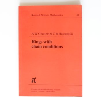 Rings with Chain Conditions (Chapman & Hall/CRC Research Notes in Mathematics Series)