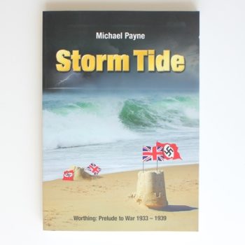 Storm Tide: Worthing: Prelude to War 1933-1939