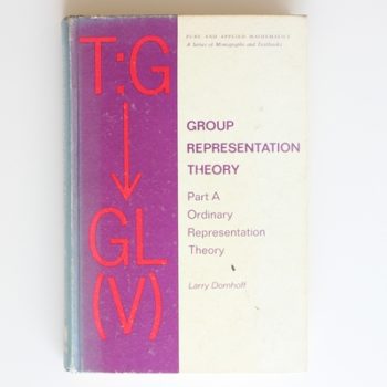 Group Representation Theory: Ordinary Representation Theory Part A: Ordinary Representation Theory