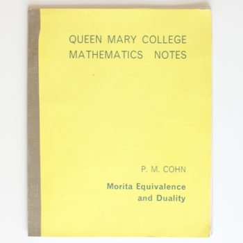 Queen Mary College Mathematics Notes: Morita Equivalence and Duality