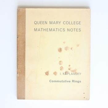 Queen Mary College Mathematics Notes: Commutative Rings