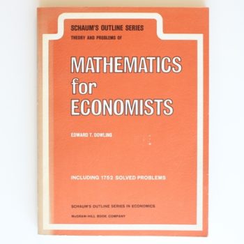 Schaum's Outline of Theory and Problems of Introduction to Mathematical Economics (Schaum's Outline Series)