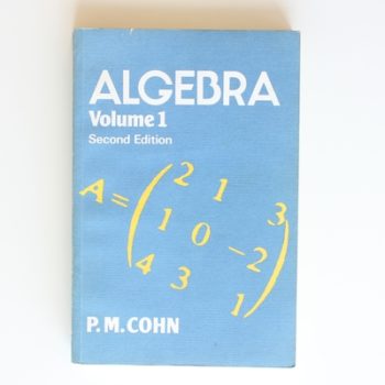 Algebra Volume 1