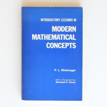 Introductory Lessons in Modern Mathematical Concepts