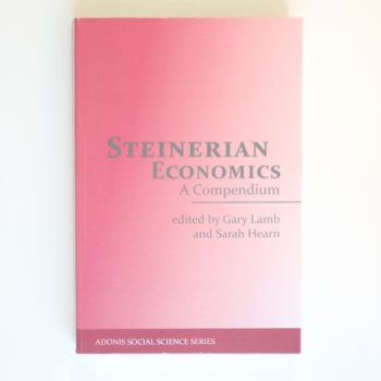 Steinerian Economics: A Compendium (Adonis Press)