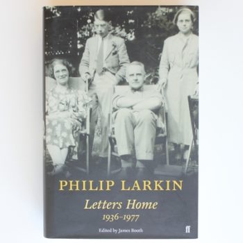 Philip Larkin: Letters Home