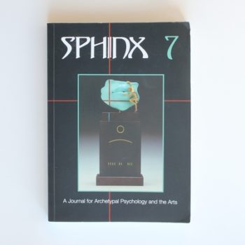 Sphinx 7: A Journal for Archetypal Psychology and the Arts