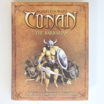 Conan the Barbarian: The Original, Unabridged Adventures