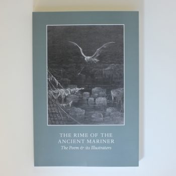 The Rime of the Ancient Mariner; The Poem and its Illustrators