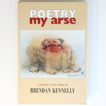 Poetry My Arse: A Poem