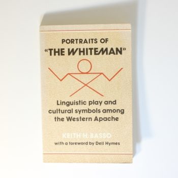 Portraits of 'The Whiteman': Linguistic Play and Cultural Symbols among the Western Apache