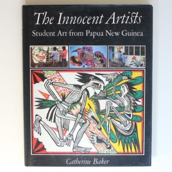 The Innocent Artists: Student Art from Papua New Guinea