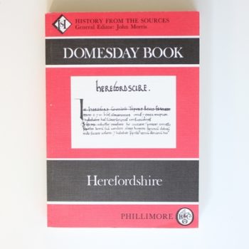 Domesday Book Herefordshire: History From the Sources