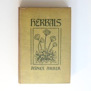 Herbals: Their Origin and Evolution: A Chapter in the History of Botany 1470-1670