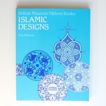 Islamic Designs (British Museum Pattern Books)