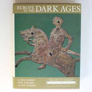 Europe in the Dark Ages (Arts of Mankind S.)