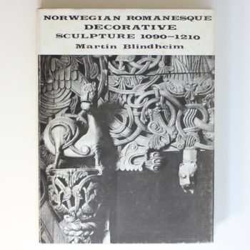 Norwegian Romanesque Decorative Sculpture 1090-1210