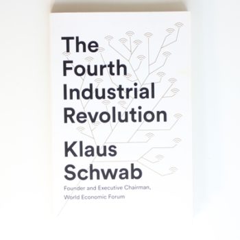 The Fourth Industrial Revolution: Klaus Schwab