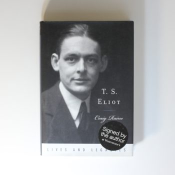 T. S. Eliot (Lives and Legacies)