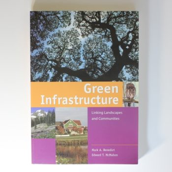 Green Infrastructure: Linking Landscapes and Communities