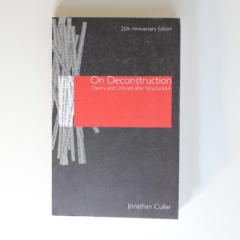 On Deconstruction: Theory and Criticism after Structuralism