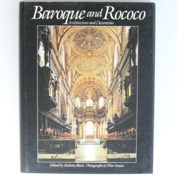 Baroque and Rococo: Architecture and Decoration