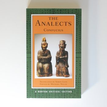 The Analects: A Norton Critical Edition: 0 (Norton Critical Editions)