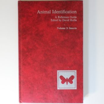 Animal Identification: Volume 3: Insects, A Reference Guide