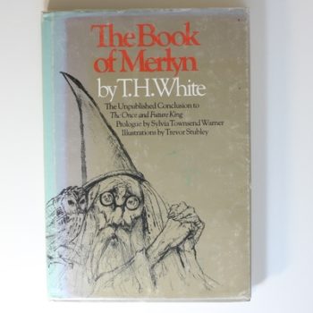 The Book of Merlyn: The Unpublished Conclusion to the Once and Future King