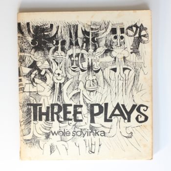 Three Plays (The Swamp Dwellers, The Trials of Brother Jero and The Strong Breed)