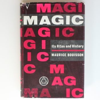 Magic: Its Rites and History