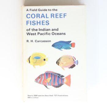 Field Guide to the Coral Reef Fishes of the Indian and West Pacific Oceans