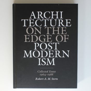 Architecture on the Edge of Postmodernism: Collected Essays, 1964-1988