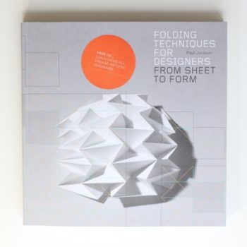 Folding Techniques for Designers: From Sheet to Form