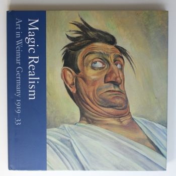 Magic Realism: Art in Weimar Germany 1919–33