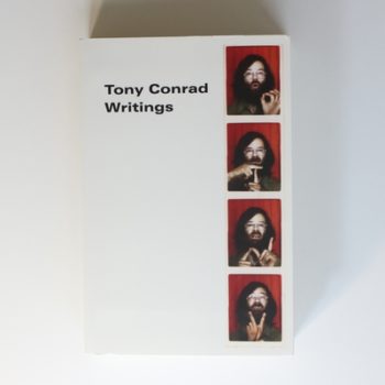 Tony Conrad: Writings