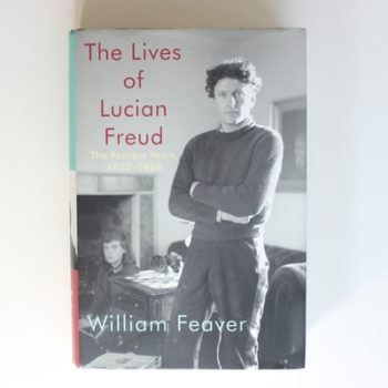 The Lives of Lucian Freud: The Restless Years: 1922-1968