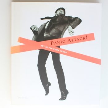 Panic Attack!: Art in the Punk Years