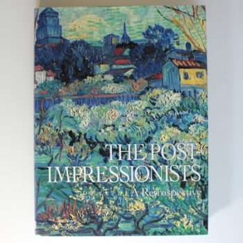 Post Impressionists: A Retrospective Edition: First