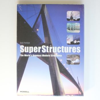 Superstructures: The World's Greatest Modern Structures