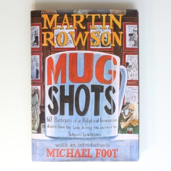 Martin Rowson's Mugshots