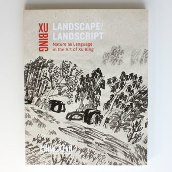 Landscape Landscript: Nature as Language in the Art of Xu Bing