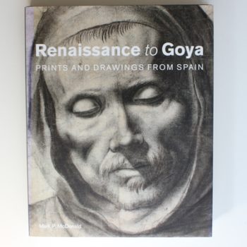 Renaissance to Goya: Prints and drawings from Spain