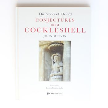 Stones Of Oxford, The: Conjectures on a Cockleshell