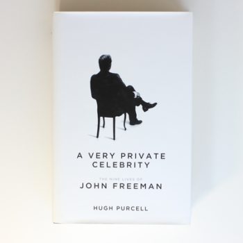 A Very Private Celebrity: The Nine Lives of John Freeman