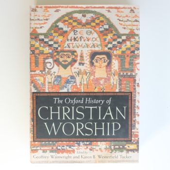 Oxford History of Christian Worship